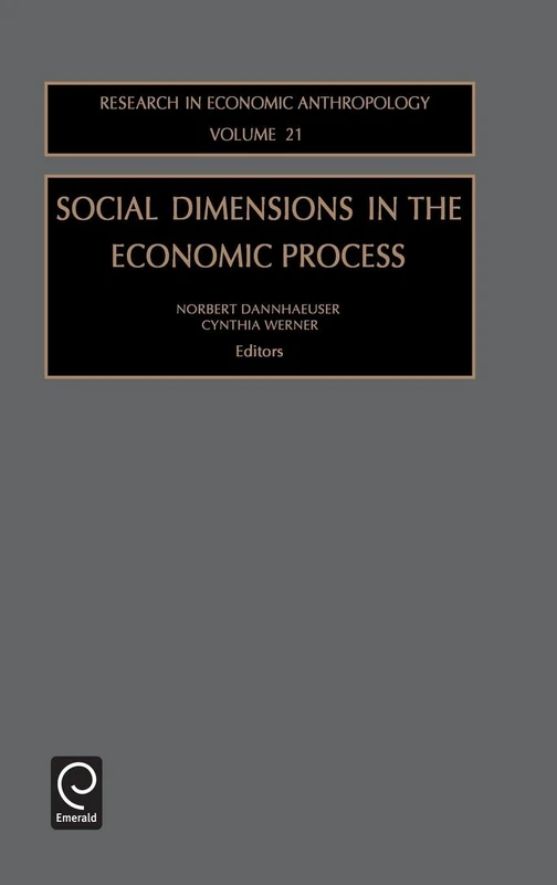 Jai Press Social Dimensions in the Economic Process 21 Book
