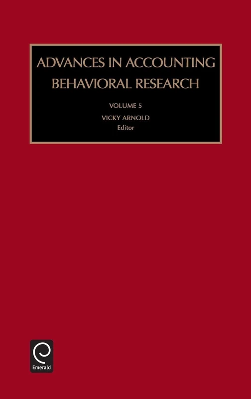 Advances in Accounting Behavioral Research: 5