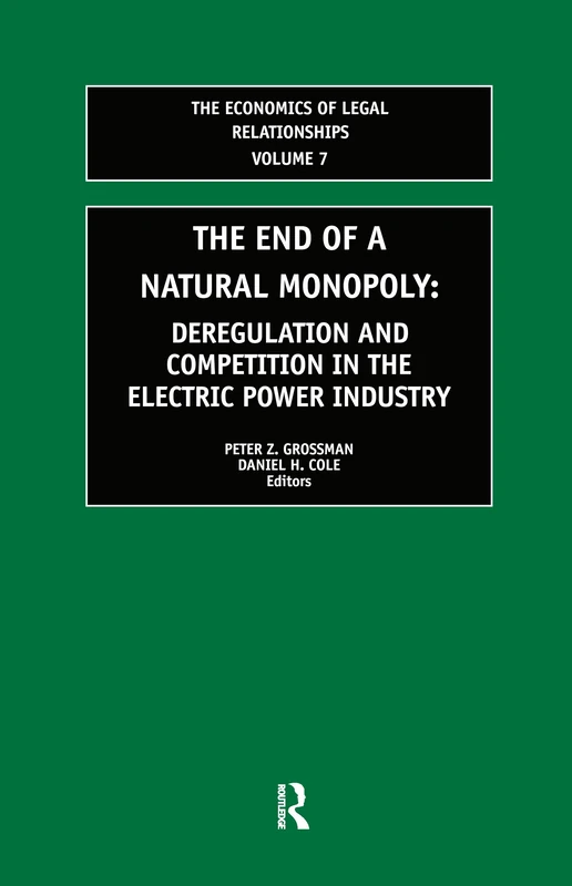 Routledge - The End of a Natural Monopoly - Economics Book