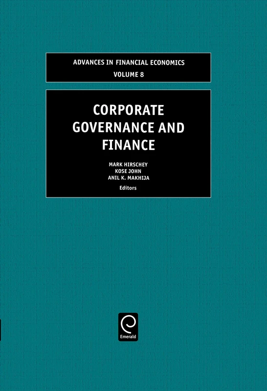 Corporate Governance and Finance: 8 (Advances in Financial Economics, 8)