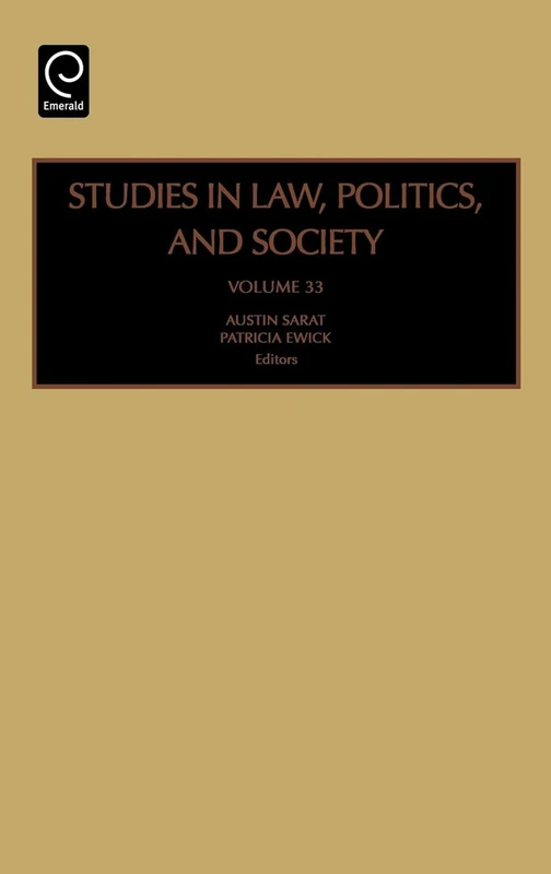 Studies in Law, Politics and Society: 33