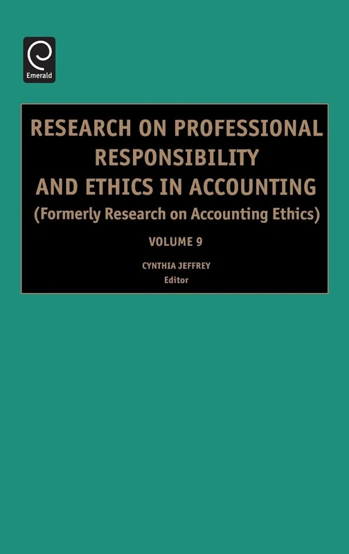 Research on Professional Responsibility and Ethics in Accounting: 9