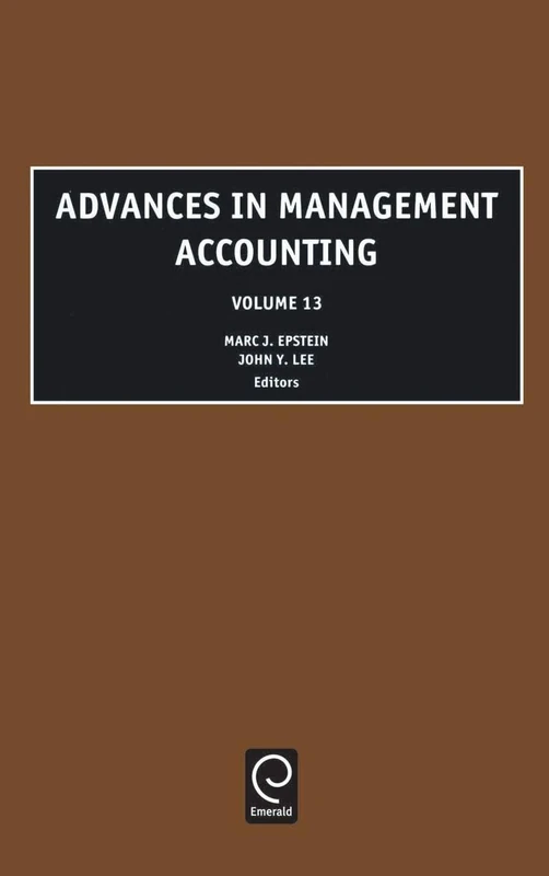 Advances in Management Accounting: 13