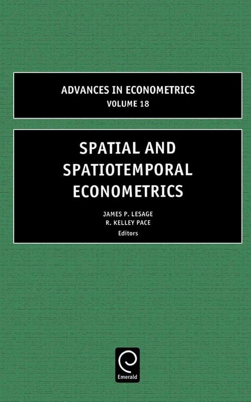 Spatial and Spatiotemporal Econometrics: 18 (Advances in Econometrics, 18) - Image 1