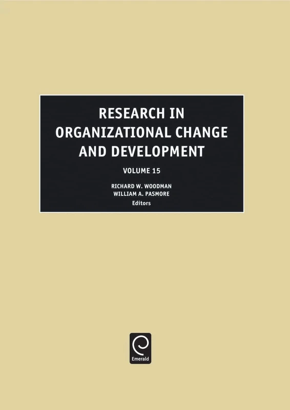 Research in Organizational Change and Development: 15