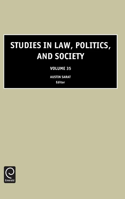 Studies in Law, Politics and Society: 35