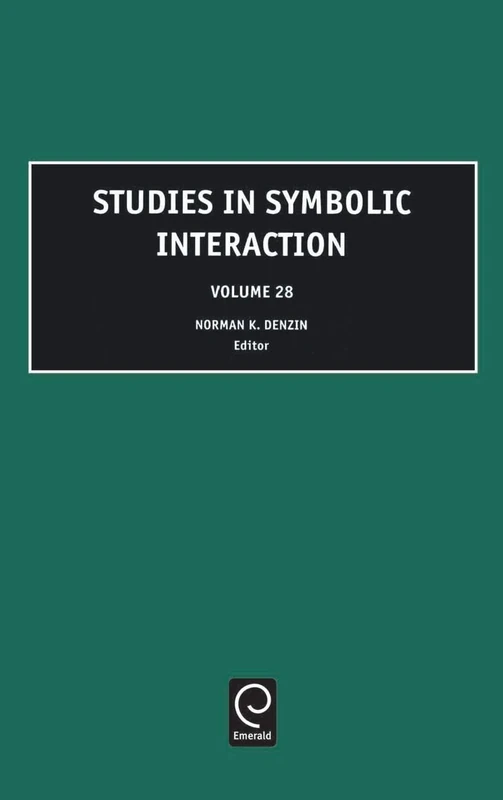 Studies in Symbolic Interaction: 28