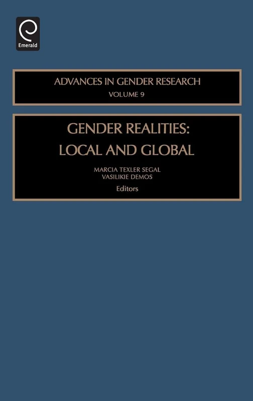 Gender Realities: Local and Global: 9 (Advances in Gender Research, 9)
