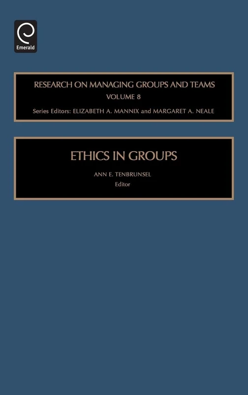 Ethics in Groups: 8 (Research on Managing Groups and Teams, 8)