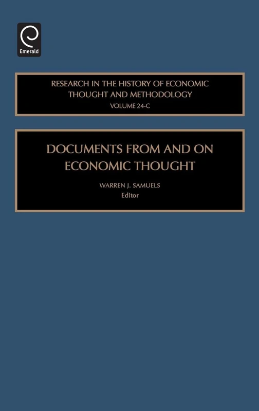 Documents From and On Economic Thought: 24, Part C (Research in the History of Economic Thought and Methodology, 24, Part C)