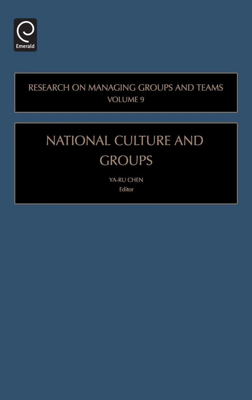 National Culture and Groups: 9 (Research on Managing Groups and Teams, 9)