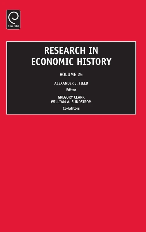 Research in Economic History: 25