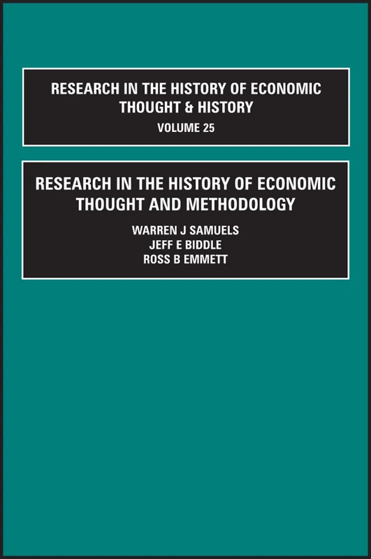 Research in the History of Economic Thought and Methodology (Part A, B & C): 25