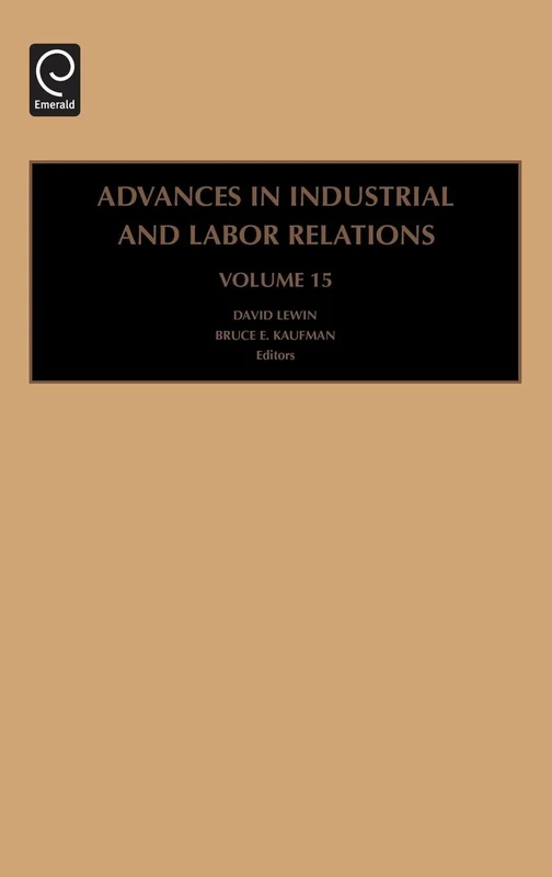 Advances in Industrial and Labor Relations: 15