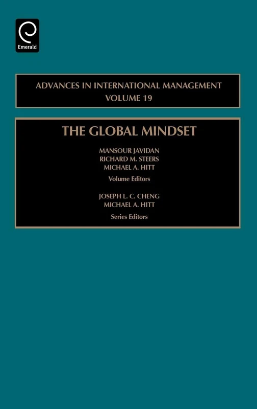 The Global Mindset: 19 (Advances in International Management, 19)