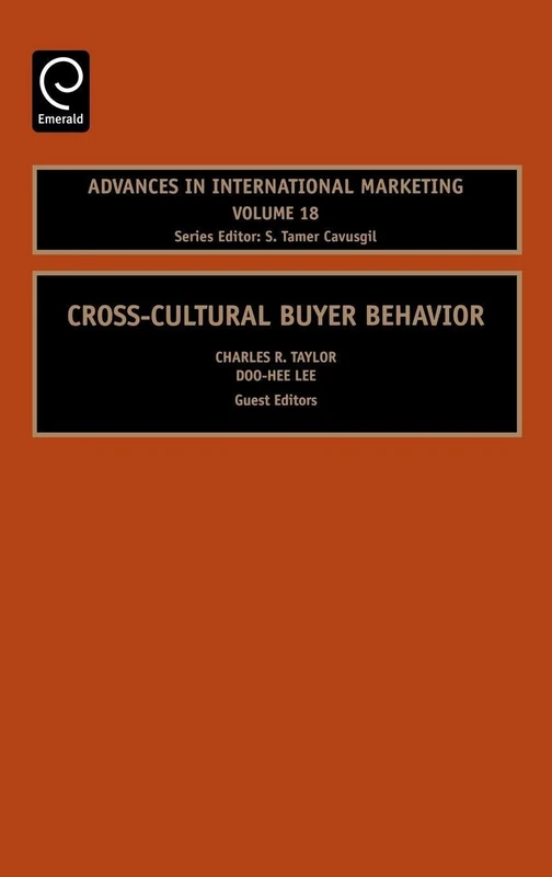 Cross-Cultural Buyer Behavior: 18 (Advances in International Marketing, 18)