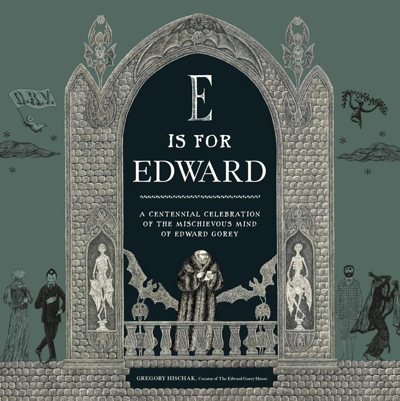 E Is for Edward: A Centennial Celebration of the Mischievous Mind of Edward Gorey - Image 1