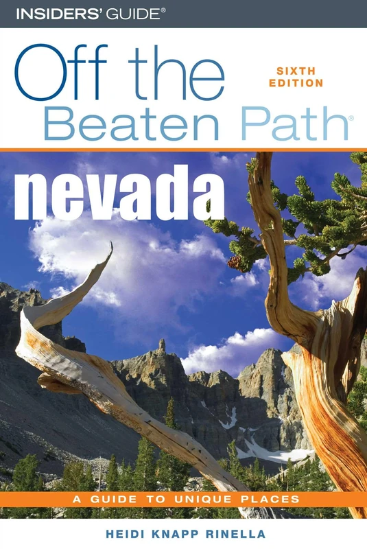 NEVADA OFF THE BEATEN PATH 6ED: 6 (Off the Beaten Path Series)