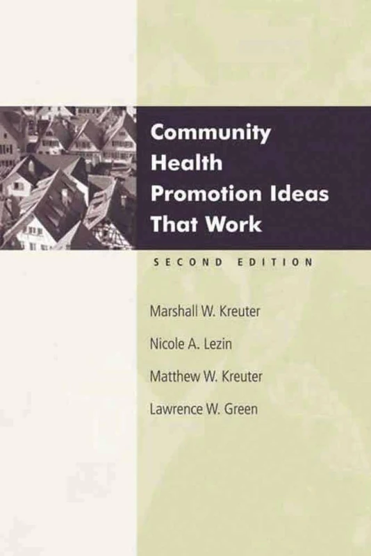 Community Health Promotion: A Field-Book for Practitioners