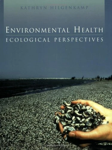 Environmental Health: Ecological Perspectives: .: .