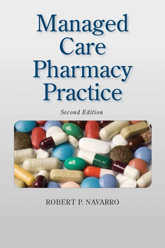 Jones & Bartlett Learning Managed Care Pharmacy Practice 2nd Ed
