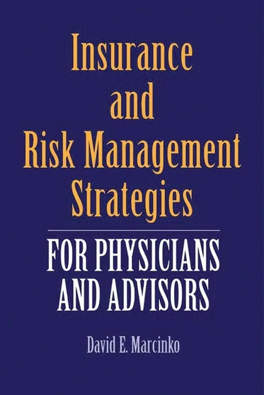 Insurance and Risk Management Strategies: A Strategic Approach