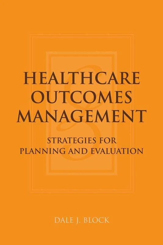 Jones & Bartlett Learning Healthcare Outcomes Management Text
