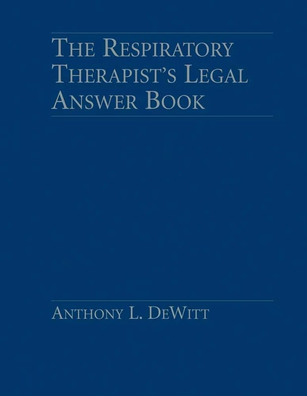 Respiratory Therapist's Legal Answe