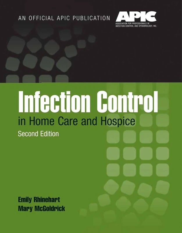 Infection Control in Home Care and Ho