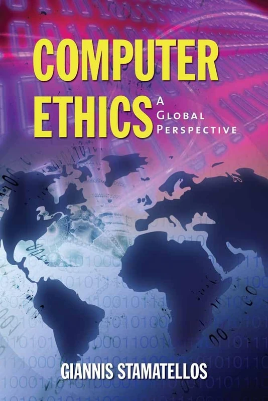 Computer Ethics: A Global Perspecti