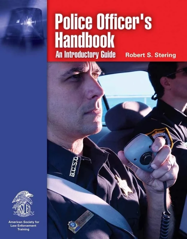 Police Officer's Handbook : An Introductory Guide