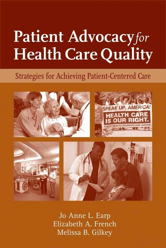 Jones & Bartlett Patient Advocacy for Health Care Quality Book