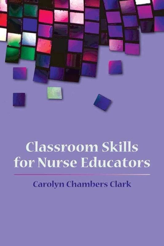 Classroom Skills for Nurse Educators - Image 1