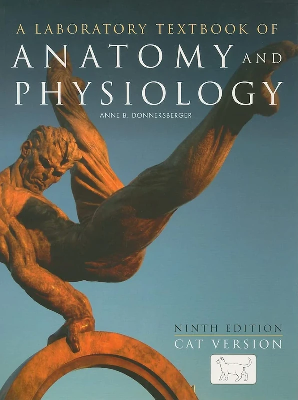 Laboratory Textbook of Anatomy and Physiology: Cat Version: Cat Version