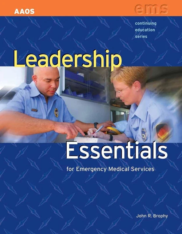 Leadership Essentials for Emergency Medical Services (Continuing Education)