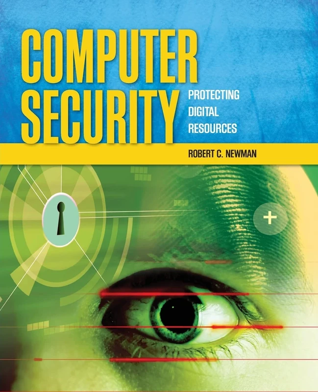 Computer Security: Protecting Digital Resources