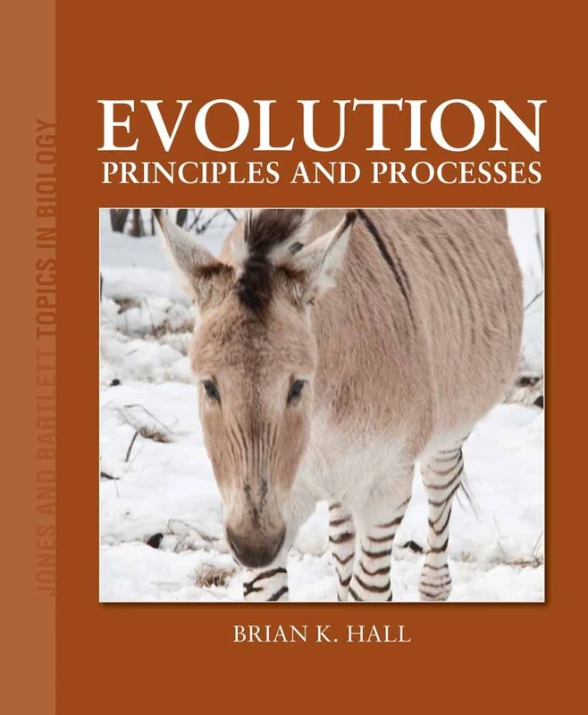 Evolution: Principles And Pro (Jones and Bartlett Topics in Biology)