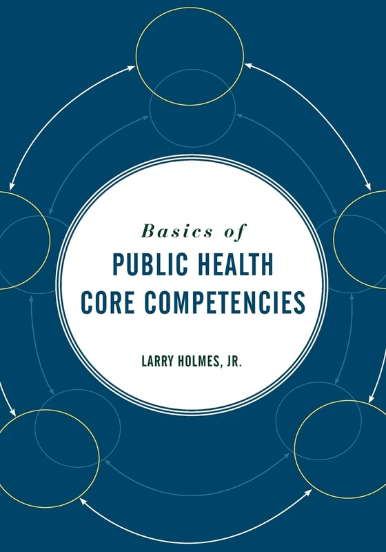 Basics of Public Health Core Competencies