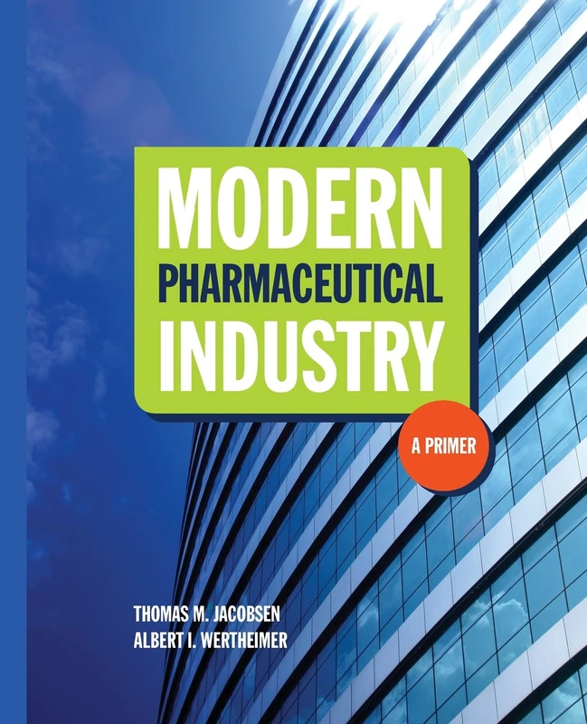 Jones & Bartlett Learning - Modern Pharmaceutical Industry Primer