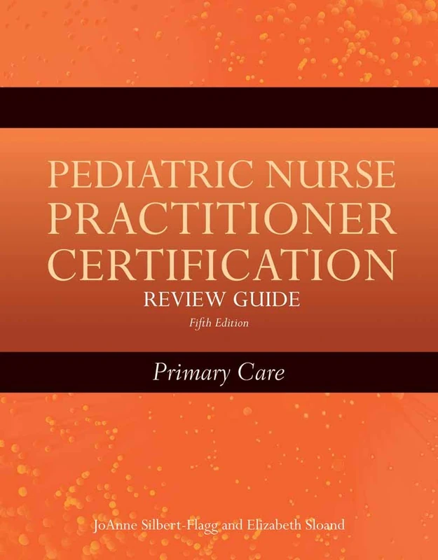 Jones & Bartlett Pediatric Nurse Practitioner Review Guide