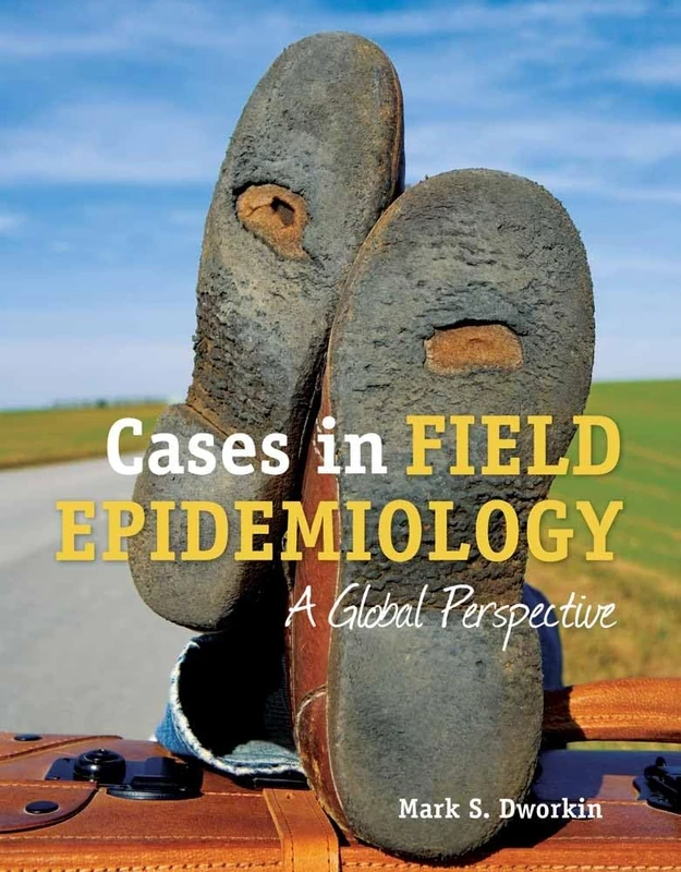 Cases in Field Epidemiology A Global Prospective - Image 1