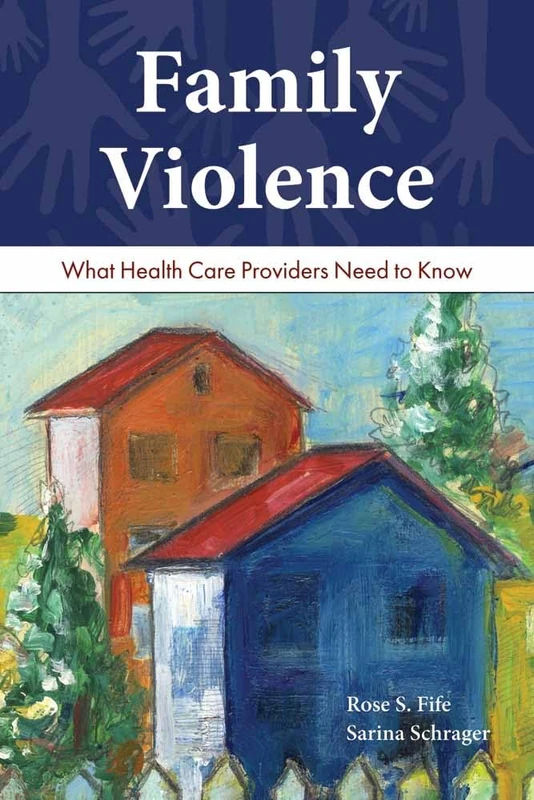 Family Violence: What Healthcare Needs to Know: What Health Care Providers Need to Know - Image 1