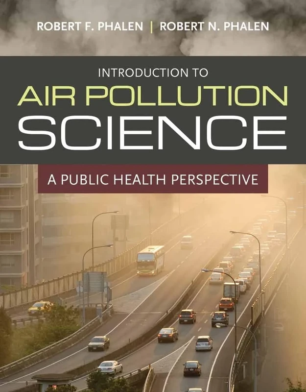 Introduction To Air Pollution: A Public Health Perspective
