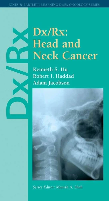 Dx/Rx: Head and Neck Cancer (Jones & Bartlett DX/RX Oncology) - Image 1
