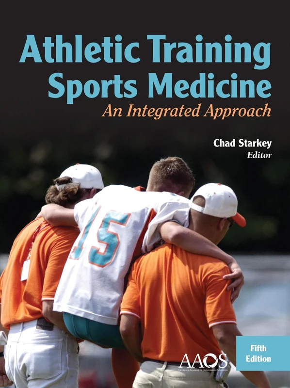 Athletic Training and Sports Medicine: An Integrated Approach 5e
