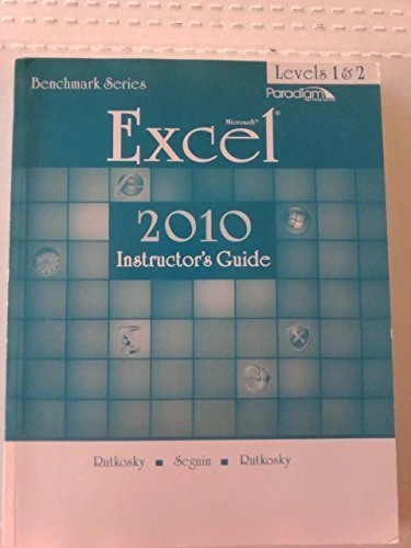 Microsoft Excel 2010 Levels 2 Instructor's Guide - Print and DVD