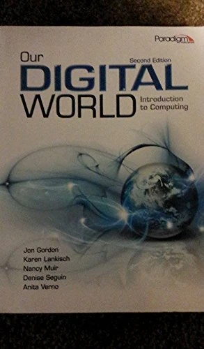 Our Digital World: Introduction to Computing Text and Disc