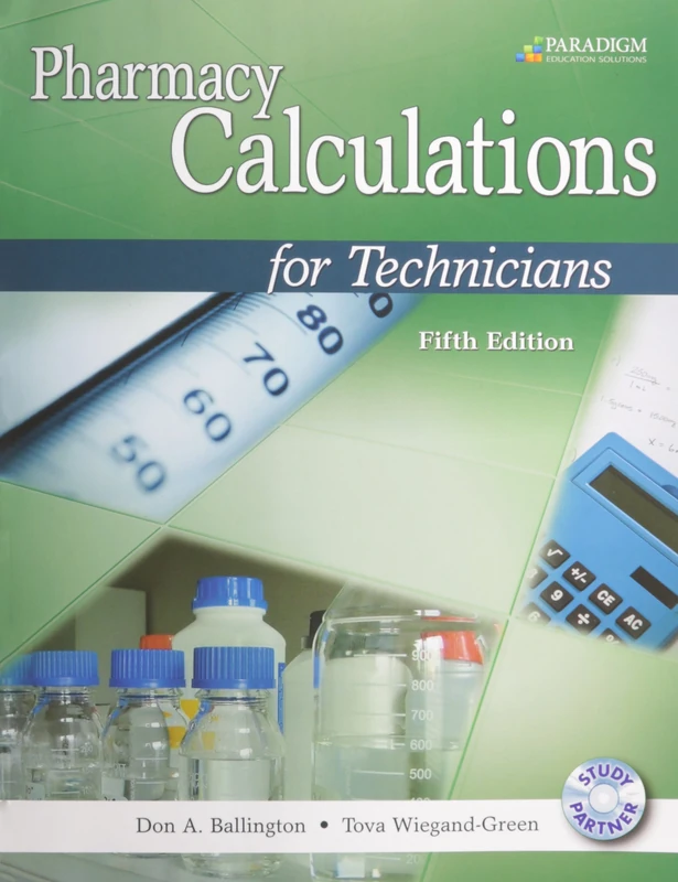 Pharmacy Calculations for Technicians: Text with Study Partner CD