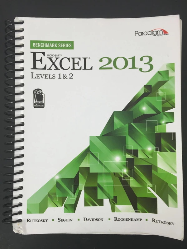 Microsoft Excel 2013 Levels 1 and 2: Benchmark Series CD