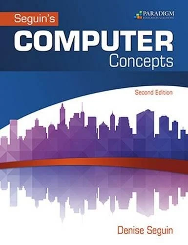 COMPUTER Concepts & Microsoft® Office 2016: Text with physical eBook code (Seguin)